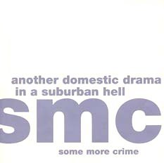 SOME MORE CRIME Another Domestic Drama CD different release