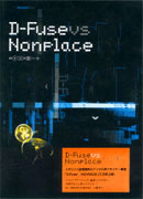 D-Fuse vs Nonplace DVDcover