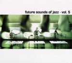 Future Sounds Of Jazz Vol.5 CD