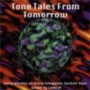 Tone Tales From Tomorrow CD