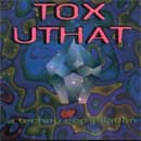 Tox Uthat CD